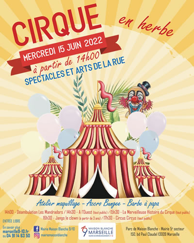 Cirque en herbe est de retour le 15 juin à la Maison Blanche