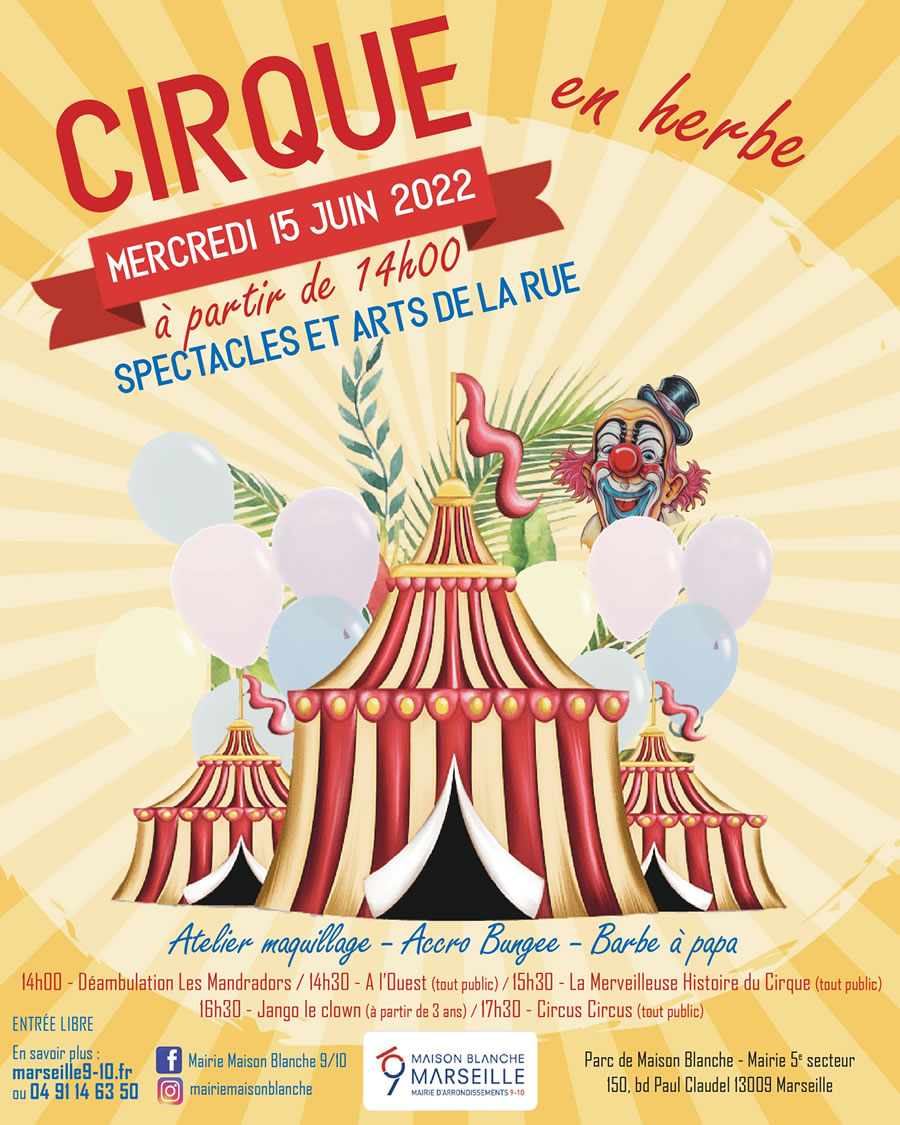 Cirque en herbe est de retour le 15 juin à la Maison Blanche